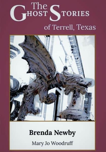 Paperback:  The Ghost Stories of Terrell, TX